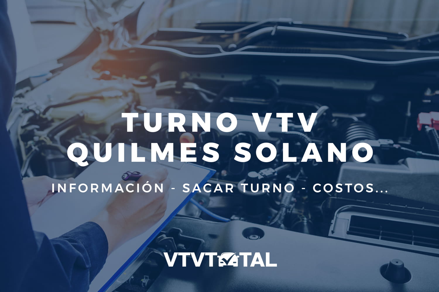 VTV QUILMES SOLANO | Turno Online + Información